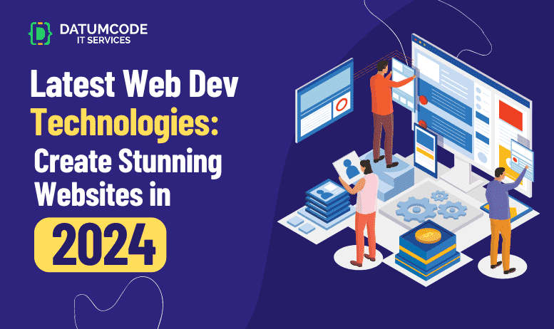 Modern Web Technologies For Creating Websites In 2025